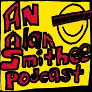 An Alan Smithee Podcast