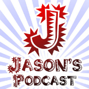 Jason's Podcast