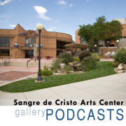 Sangre de Cristo Arts Center Podcasts