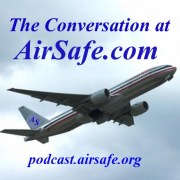 The Conversation at AirSafe.com Podcast