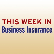 This Week in Business Insurance