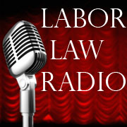 Labor Law Radio