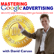 Mastering Google Advertising by David Caruso 