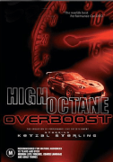 High Octane: Overboost