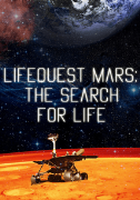 Lifequest Mars: The Search for Life