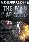 Moonwalkers: The Men of Apollo