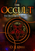 The Occult: The Truth Behind The Word