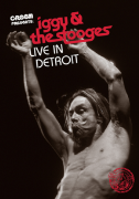 Iggy and the Stooges - Live in Detroit