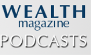 Wealth Magazine Podcast