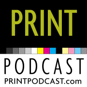 Print Podcast: Printing & Graphic Design by PrintPodcast.com