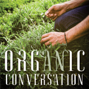 An Organic Conversation