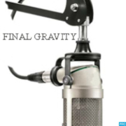 Final Gravity Podcast
