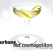 Urbane, Not Cosmopolitan: The Podcast
