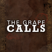 The Grape Calls