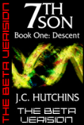 7th Son: Book One - Descent (The Beta Version) - A free audiobook by J.C. Hutchins