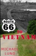 Route 66 to Vietnam - A free audiobook by Michael Lund