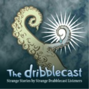 The Dribblecast