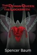 The Demon Queen and The Locksmith - A free audiobook by Spencer Baum