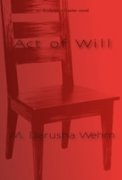 Act of Will - A free audiobook by M. Darusha Wehm