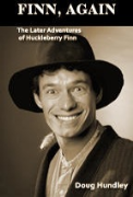 Finn, Again, The Later Adventure of Huckleberry Finn - A free audiobook by Doug Hundley
