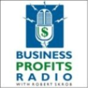 Business Profits Radio with Robert Skrob