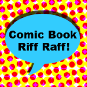 Comic Book Riff Raff