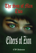 The Son of Man, 2 Elders of Zion. - A free audiobook by CW Johnson