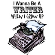 I Wanna Be A Writer When I Grow Up