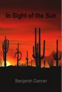 In Sight of the Sun - A free audiobook by Benjamin Dancer