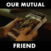 Our Mutual Friend - The Books of LOST