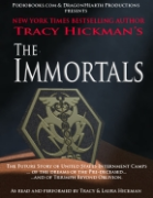 The Immortals - A free audiobook by Tracy Hickman