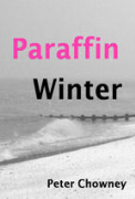 Paraffin Winter - A free audiobook by Peter Chowney