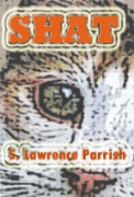 SHAT - A free audiobook by S. Lawrence Parrish