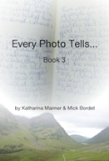 Every Photo Tells... Book 3 - A free audiobook by Katharina Maimer and Mick Bordet