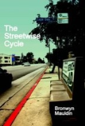 The Streetwise Cycle - A free audiobook by Bronwyn Mauldin