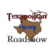 Texapolitan Opera Roadshow