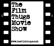 The Film Thugs Movie Show