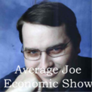 The Average Joe Economic Blog Podcast