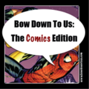 Bow Down To Us: Comics