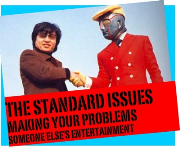 The Standard Issues
