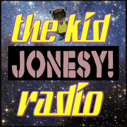 the_kid JONESY Radio
