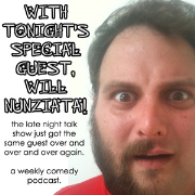 With Tonights Special Guest Will Nunziat