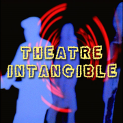 Theatre Intangible