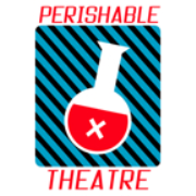 Perishable Theatre Presents