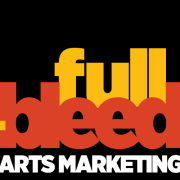 Full Bleed Arts Marketing