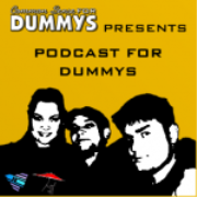 Podcast for Dummys