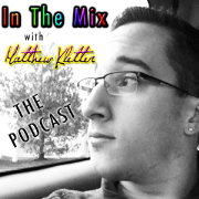 In the Mix with Matthew Kletter