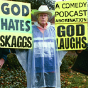 God Hates Skaggs » Podcast