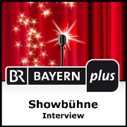 Showbühne - Interview - Bayern 1