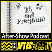 AfterBuzz TV» 16 and Pregnant AfterBuzz TV AfterShow